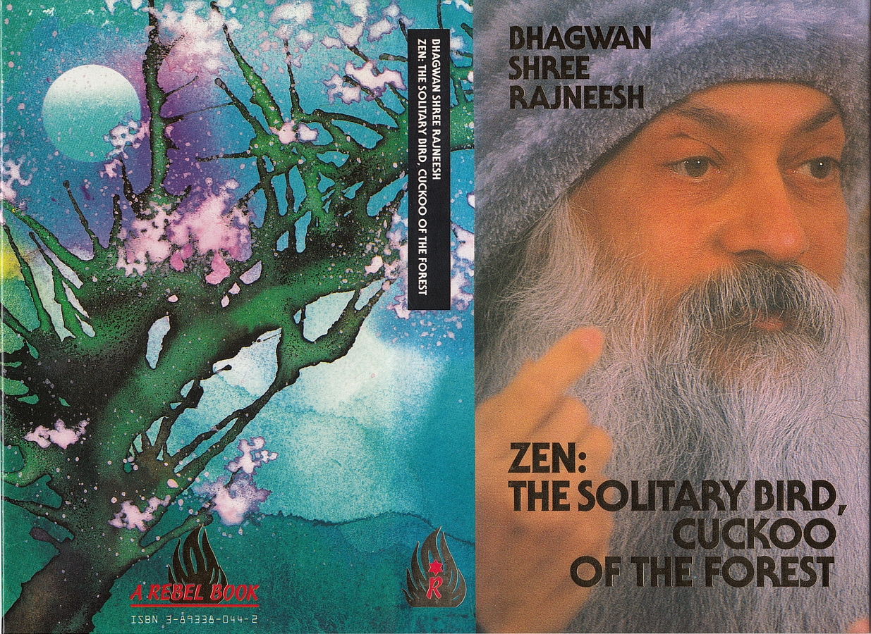Zen: The Solitary Bird, Cuckoo of the Forest