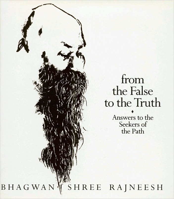 From the False to the Truth