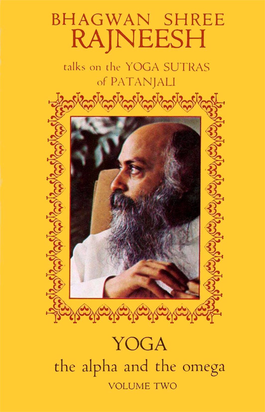 Yoga: The Alpha and the Omega, Vol 2